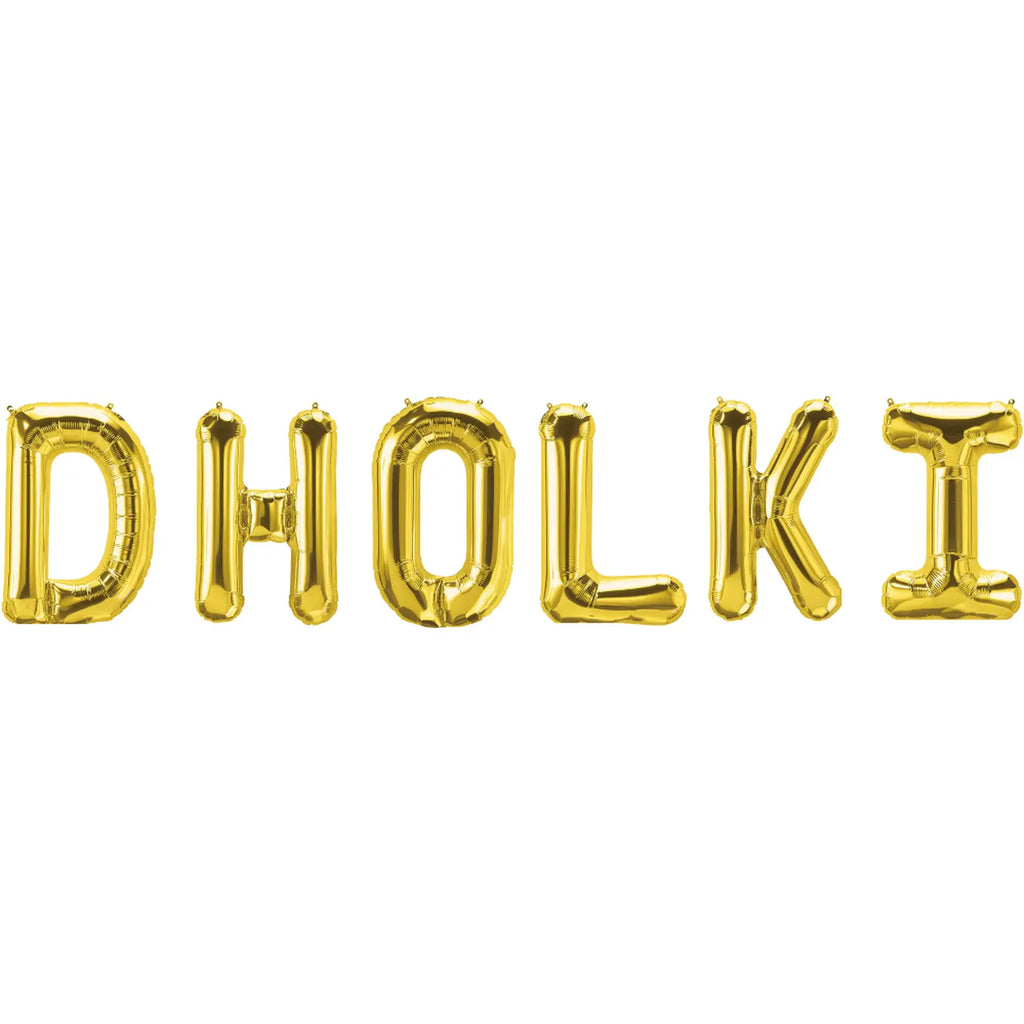 Dholki foil letters balloons Sparkles