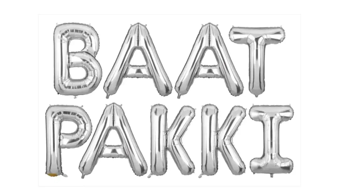 Baat Pakki foil letters balloons Sparkles