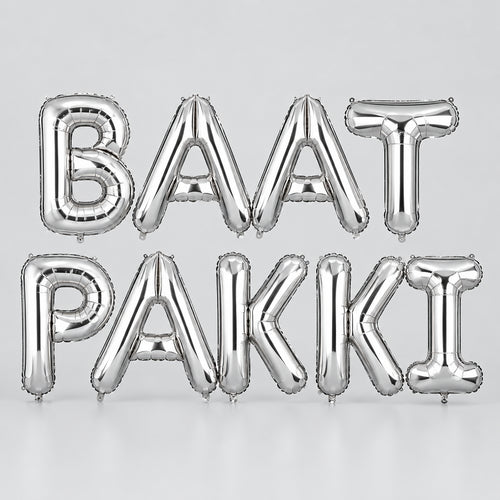Baat Pakki foil letters balloons Sparkles